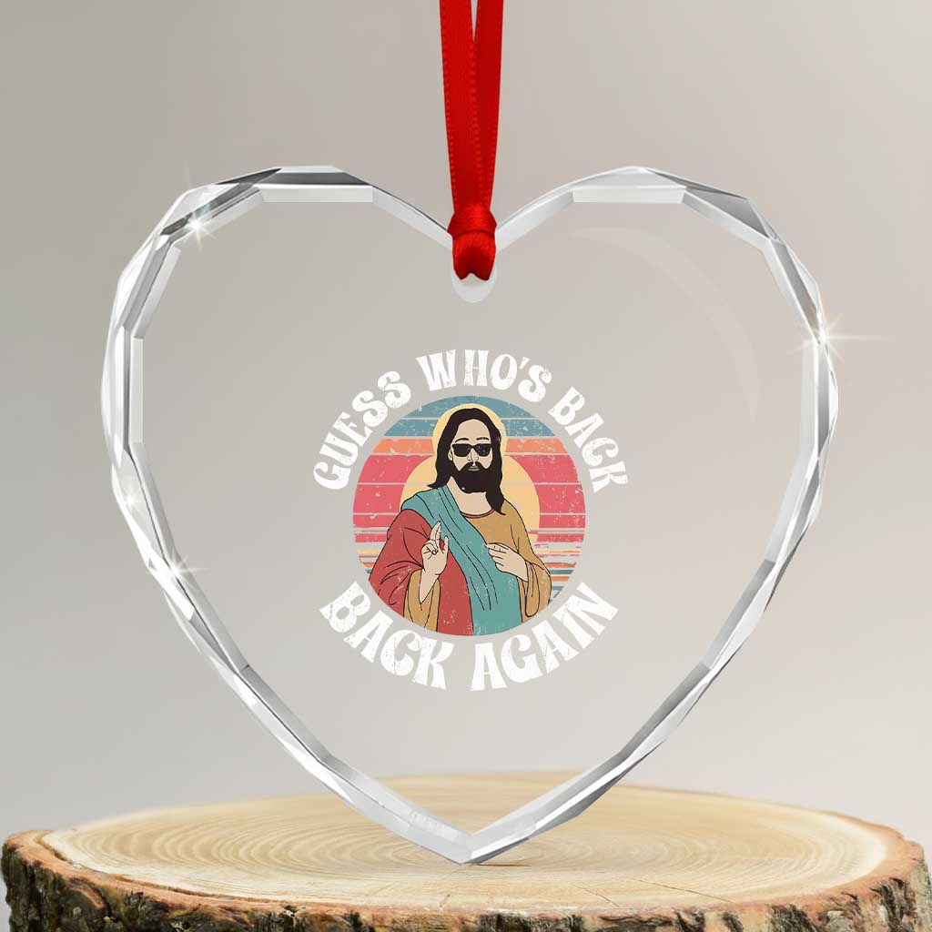 Funny Easter Jesus Heart Crystal Glass Ornament Retro Vintage Guess Whos Back Again - Wonder Print Shop