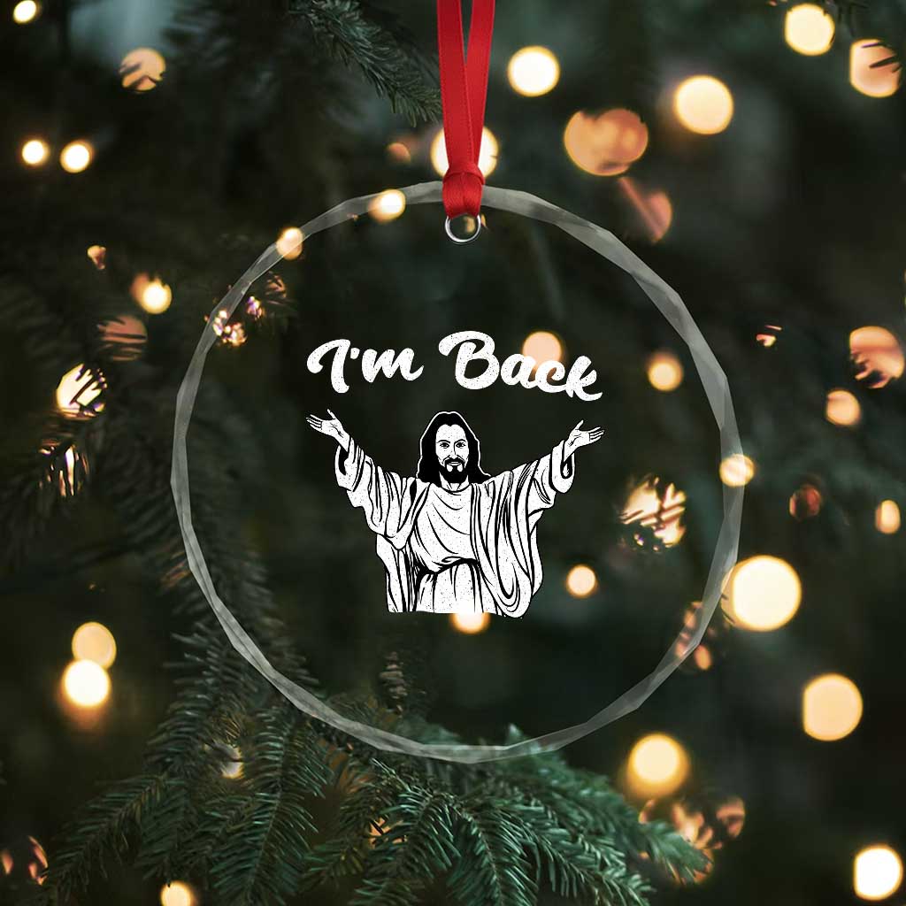 Funny Easter Jesus Meme Crystal Glass Ornament I'm Back