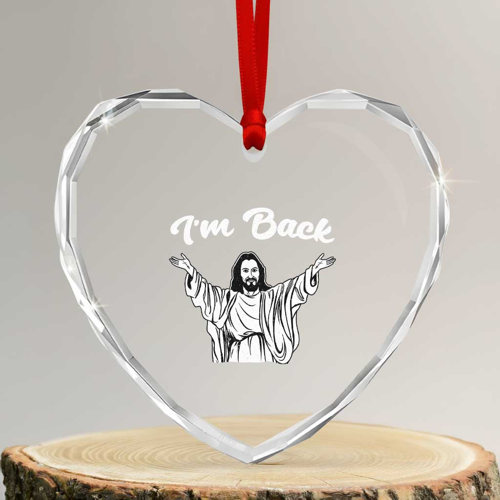 Funny Easter Jesus Meme Heart Crystal Glass Ornament I'm Back