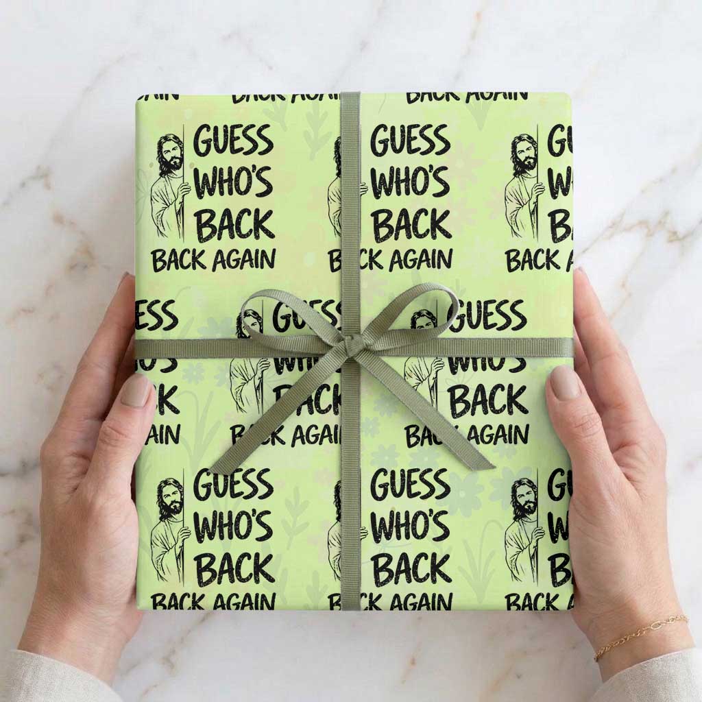 Funny Easter Jesus Wrapping Paper Roll Guess Who's Back Back Again
