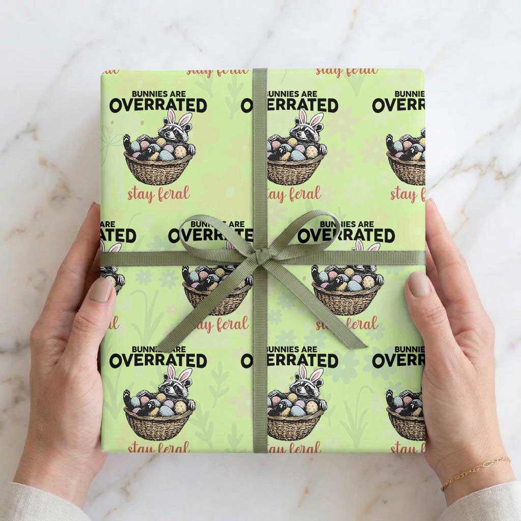 Funny Easter Raccoon Bunny Wrapping Paper Roll Bunnies Are Overrated Stay Feral