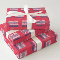 Funny Easter Wrapping Paper Roll Forget The Bunnies Im Chasing Hunnies