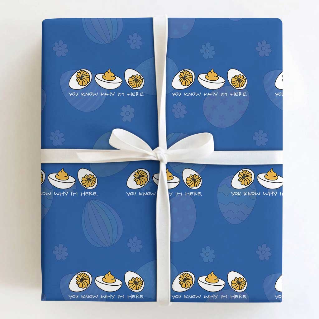 Funny Easter Wrapping Paper Roll You Know Why Im Here