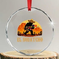 Funny El Squatcho Cinco De Mayo Fiesta Gift Crystal Glass Ornament