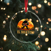 Funny El Squatcho Cinco De Mayo Fiesta Gift Crystal Glass Ornament