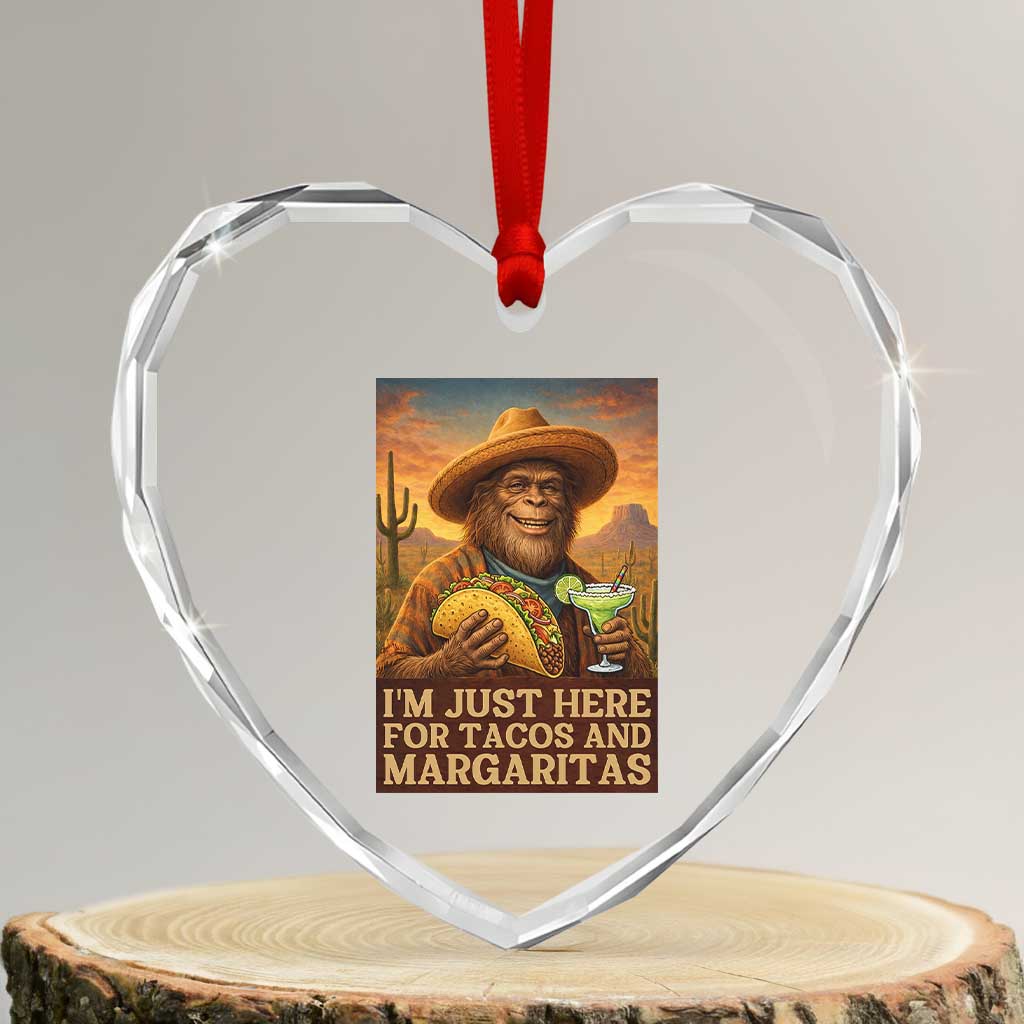 Funny El Squatcho Cinco De Mayo Heart Crystal Glass Ornament Just Here For Tacos And Margaritas