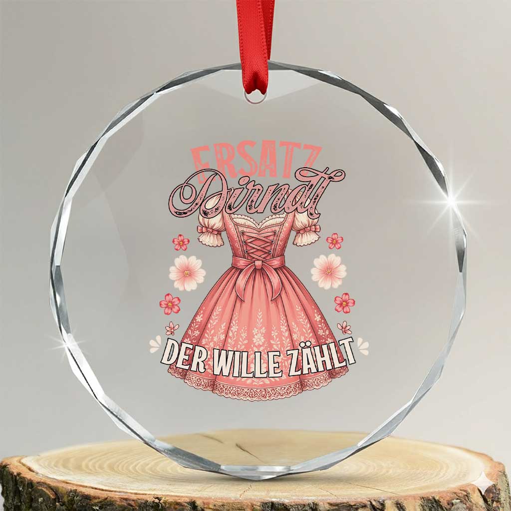 Funny Ersatz Backup Dirndl Oktoberfest Crystal Glass Ornament Der Wille Zahlt Bavarian Festival Costume Humor TS02