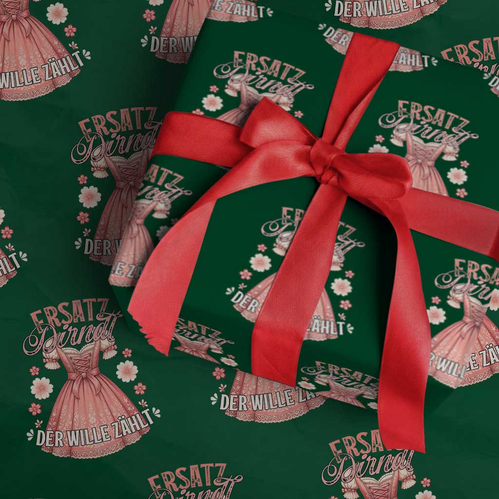 Funny Ersatz Backup Dirndl Oktoberfest Wrapping Paper Roll Der Wille Zahlt Bavarian Festival Costume Humor - Wonder Print Shop