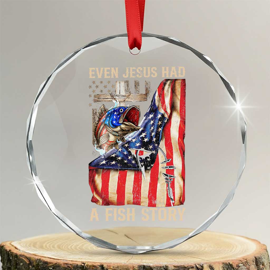 Funny Even Jesus Had A Fish Story Crystal Glass Ornament Fisherman Christian Fishing - Wonder Print Shop