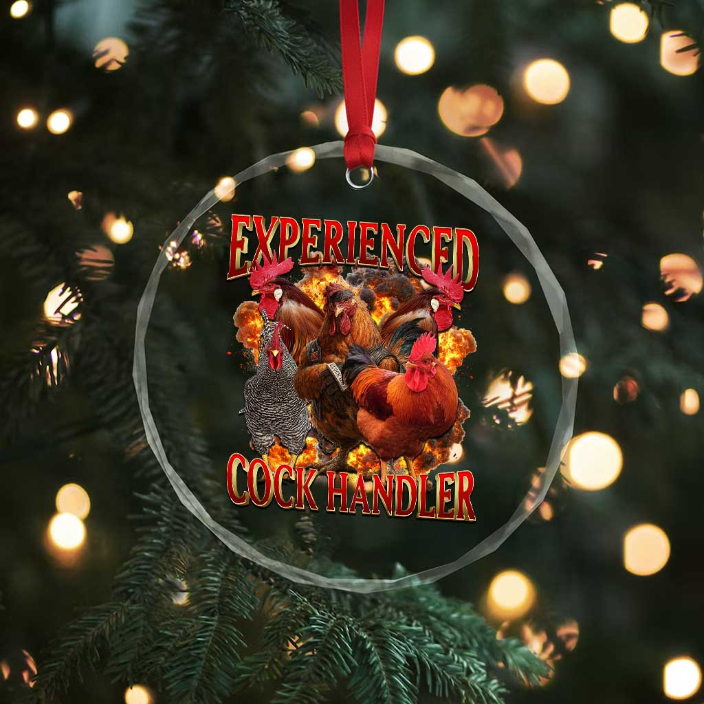Funny Experienced Cock Handler Crystal Glass Ornament Inappropriate Adult Humor Chicken - Wonder Print Shop