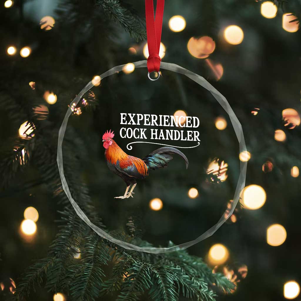 Funny Experienced Cock Handler Crystal Glass Ornament Raunchy Inappropriate Adult Humor Chicken - Wonder Print Shop