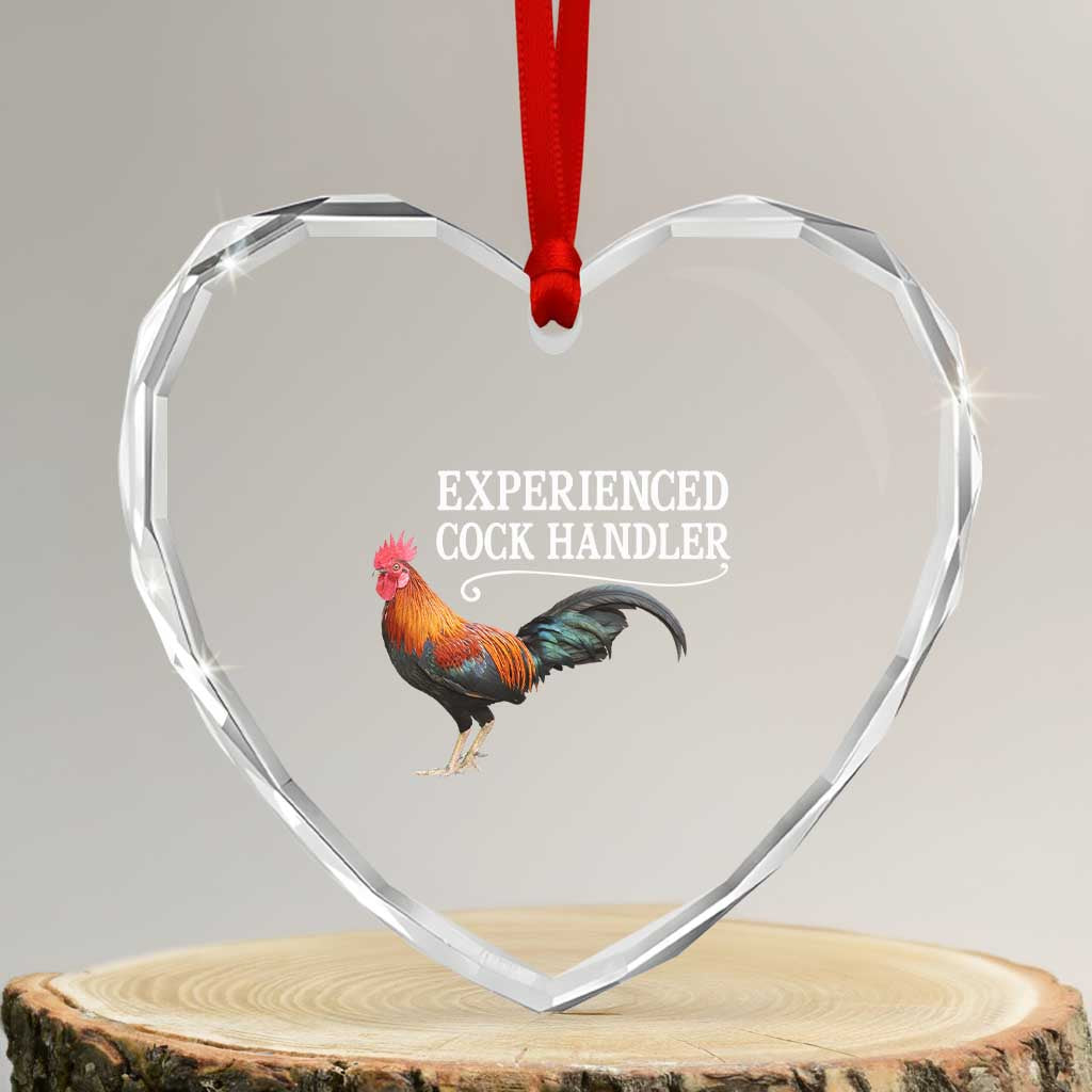 Funny Experienced Cock Handler Heart Crystal Glass Ornament Raunchy Inappropriate Adult Humor Chicken - Wonder Print Shop