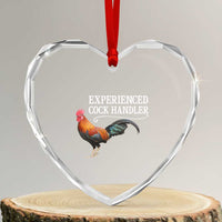 Funny Experienced Cock Handler Heart Crystal Glass Ornament Raunchy Inappropriate Adult Humor Chicken - Wonder Print Shop