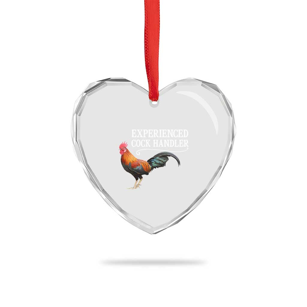 Funny Experienced Cock Handler Heart Crystal Glass Ornament Raunchy Inappropriate Adult Humor Chicken - Wonder Print Shop