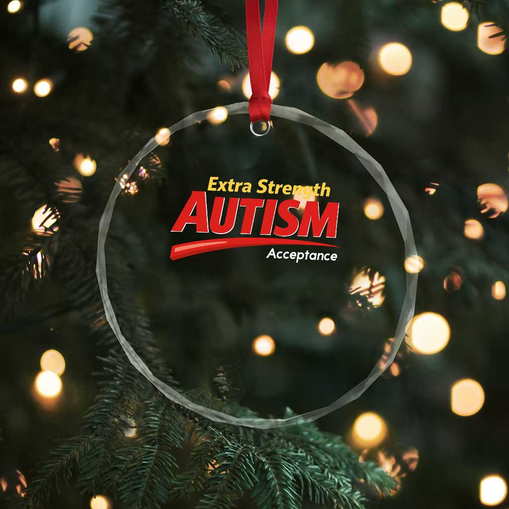 Funny Extra Strength Autism Acceptance Inappropriate Autism Meme Crystal Glass Ornament