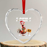 Funny F Caw F 67 Meme Christmas Heart Crystal Glass Ornament Xmas Cartoon Rooster Chicken Poultry Humor - Wonder Print Shop