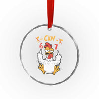 Funny F Caw F 67 Meme Crystal Glass Ornament Cartoon Chicken Six Seven Poultry Humor - Wonder Print Shop