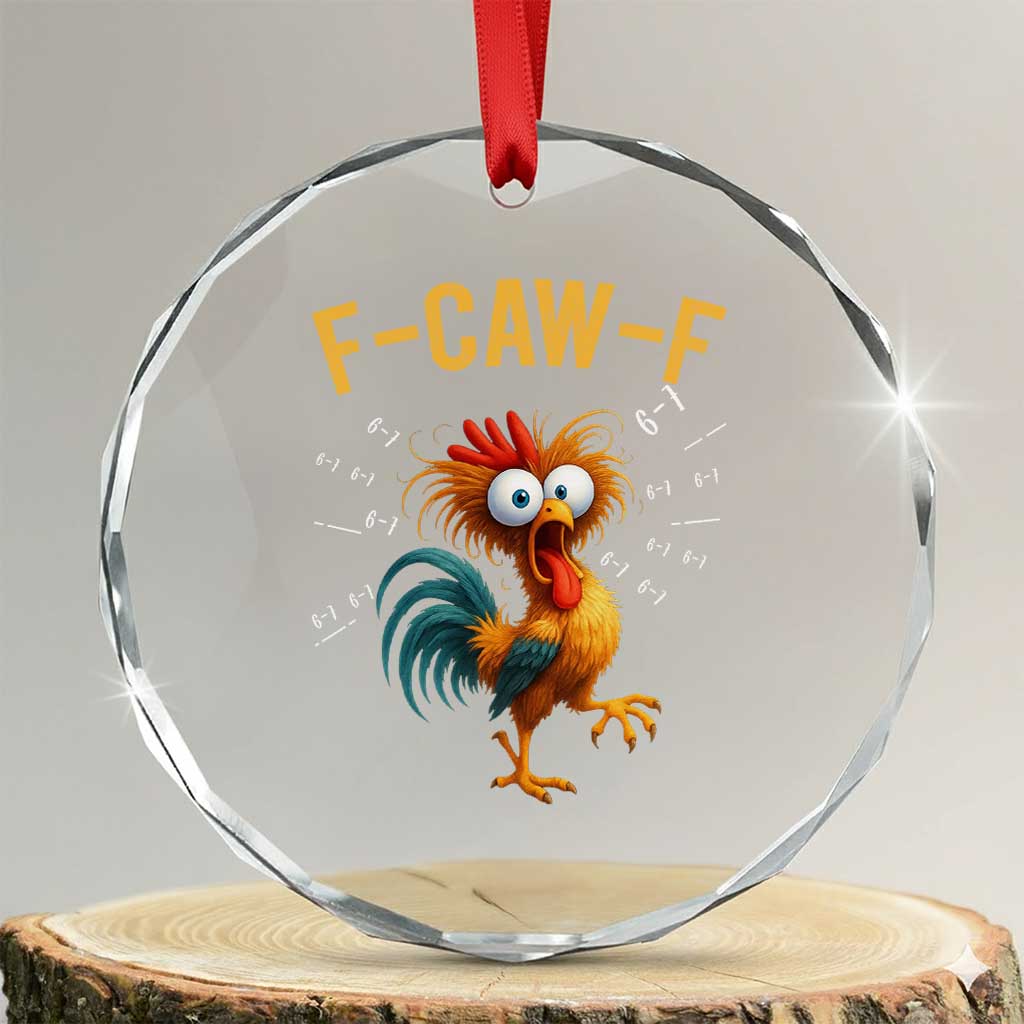 Funny F Caw F 67 Meme Crystal Glass Ornament Cartoon Rooster Chicken Poultry Humor - Wonder Print Shop