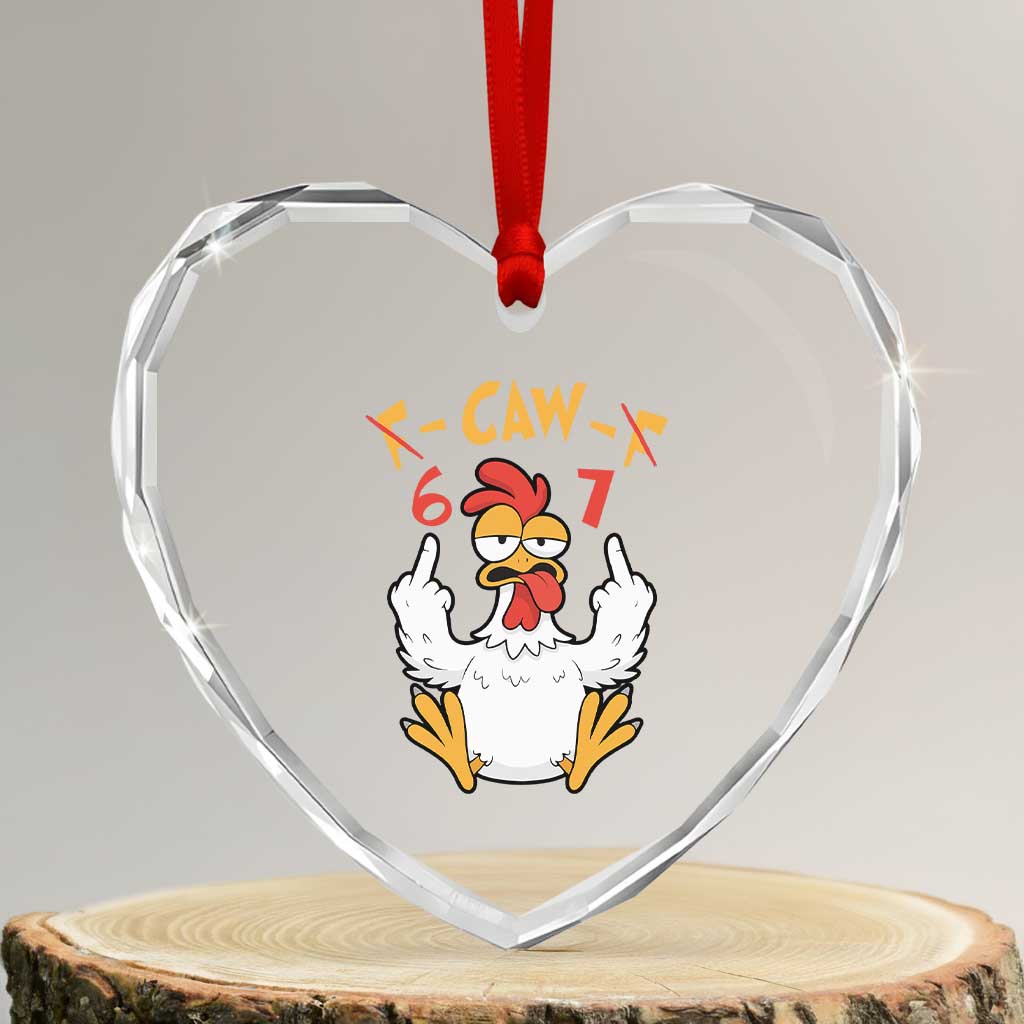 Funny F Caw F 67 Meme Heart Crystal Glass Ornament Cartoon Chicken Six Seven Poultry Humor - Wonder Print Shop