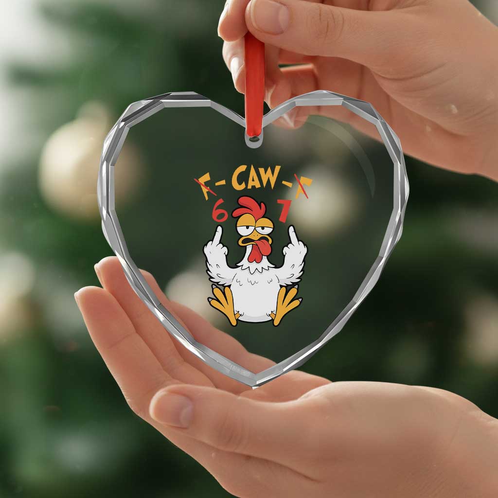 Funny F Caw F 67 Meme Heart Crystal Glass Ornament Cartoon Chicken Six Seven Poultry Humor - Wonder Print Shop