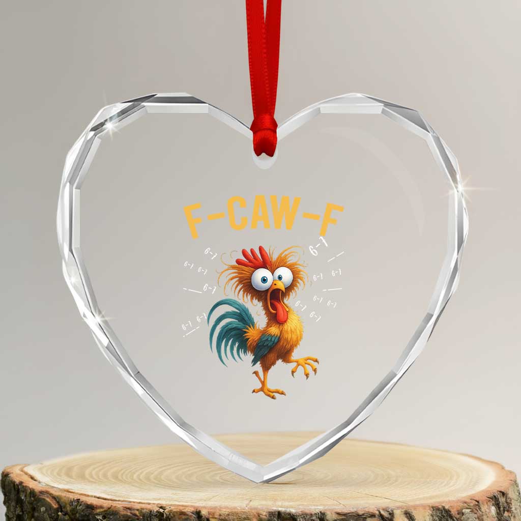 Funny F Caw F 67 Meme Heart Crystal Glass Ornament Cartoon Rooster Chicken Poultry Humor - Wonder Print Shop