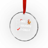 Funny F Caw F Chicken Christmas Crystal Glass Ornament Nice Naughty Cartoon Rooster Poultry Animal - Wonder Print Shop
