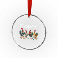 Funny F Caw F Chicken Christmas Crystal Glass Ornament Xmas Rooster Meme Poultry Farm - Wonder Print Shop