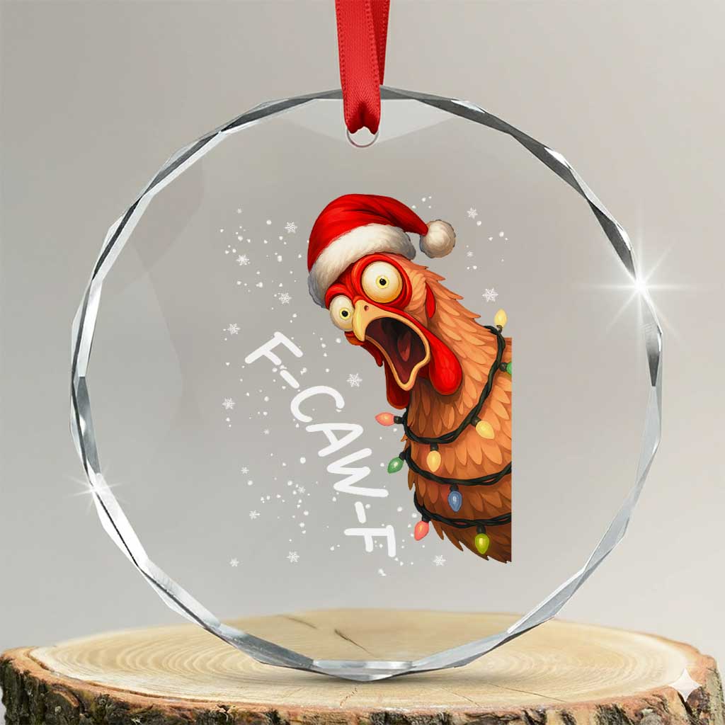 Funny F Caw F Chicken Christmas Crystal Glass Ornament Xmas Rooster Meme Santa Hat - Wonder Print Shop