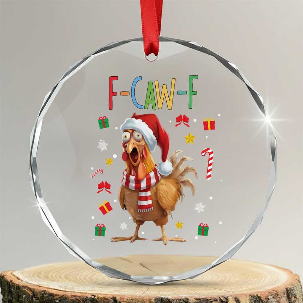 Funny F Caw F Chicken Joke Gift Crystal Glass Ornament Christmas Gift - Wonder Print Shop