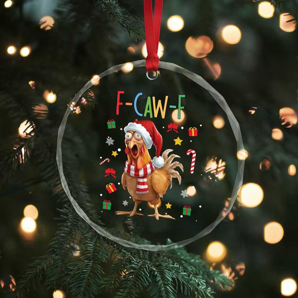 Funny F Caw F Chicken Joke Gift Crystal Glass Ornament Christmas Gift - Wonder Print Shop