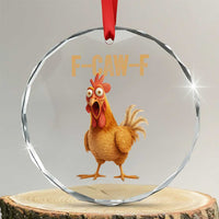 Funny F Caw F Chicken Meme Graphic Crystal Glass Ornament Hilarious Cartoon Poultry Humor - Wonder Print Shop