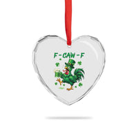 Funny F Caw F Chicken St Patricks Day Heart Crystal Glass Ornament Irish Beer Drinking Shamrock Print