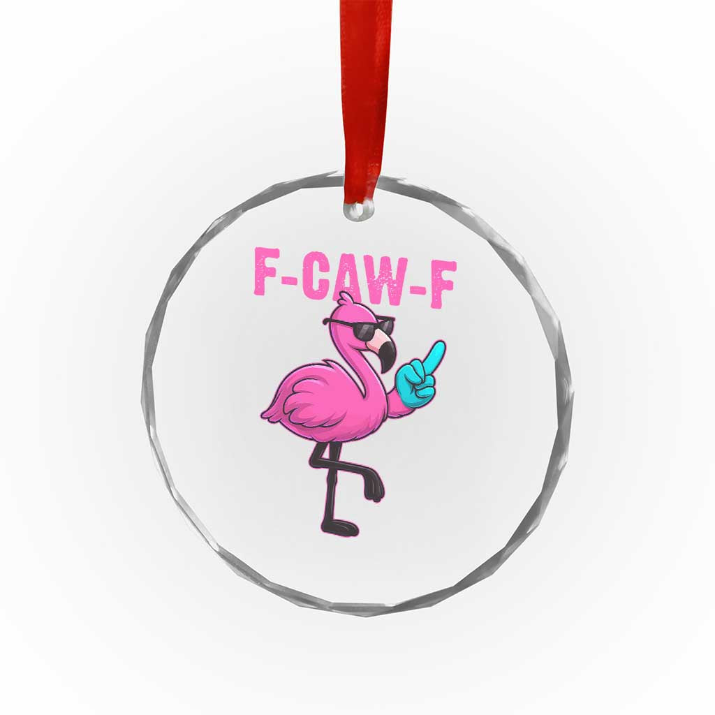 Funny F-Caw-F Flamingo Crystal Glass Ornament Adult Humor TS10