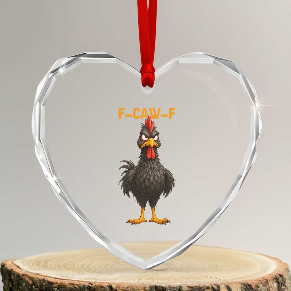 Funny F Caw F Grumpy Black Chicken Graphic Heart Crystal Glass Ornament Moody Bird Meme for Sarcastic Animal Lovers - Wonder Print Shop
