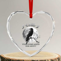 Funny F Caw F Heart Crystal Glass Ornament When Some Asked Him About Black Crow Moon Gothic - Wonder Print Shop