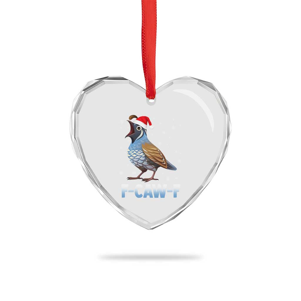 Funny F Caw F Quail Christmas Heart Crystal Glass Ornament Cartoon Quail Bird Santa Hat Poultry Humor - Wonder Print Shop