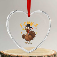 Funny F Caw F Thanksgiving Turkey Heart Crystal Glass Ornament Poultry Humor - Wonder Print Shop