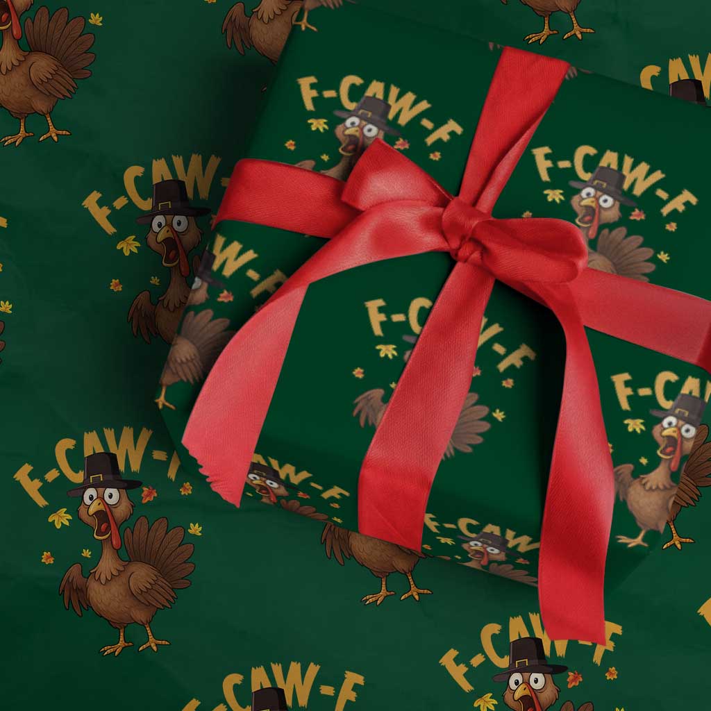 Funny F Caw F Thanksgiving Turkey Wrapping Paper Roll Poultry Humor - Wonder Print Shop