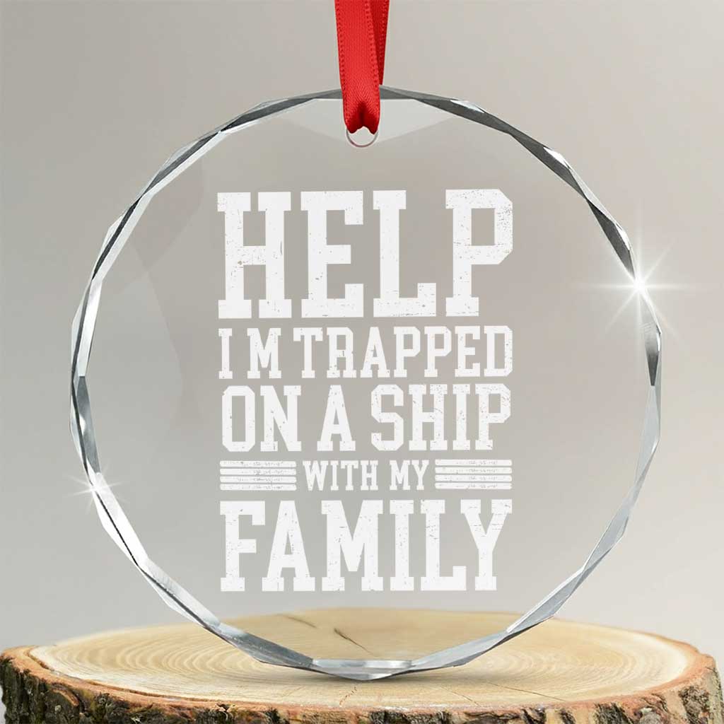 Funny Family Cruise Crystal Glass Ornament Vacation Trip Matching Cruise Ship - Wonder Print Shop
