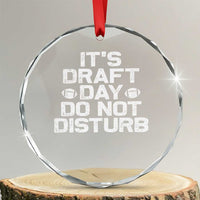 Funny Fantasy Football Crystal Glass Ornament It's Draft Day Do Not Disturb - Wonder Print Shop