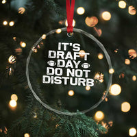 Funny Fantasy Football Crystal Glass Ornament It's Draft Day Do Not Disturb - Wonder Print Shop