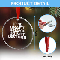 Funny Fantasy Football Crystal Glass Ornament It's Draft Day Do Not Disturb - Wonder Print Shop