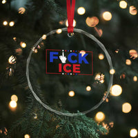Funny Fck Ice Crystal Glass Ornament Immigration Activist Anti Deportation Middle Finger Graphic