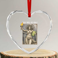 Funny Feminist Medusa Statue Of Liberty Heart Crystal Glass Ornament Girls Will Be Girls