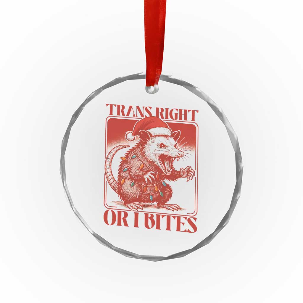 Funny Fierce Opossum Santa Crystal Glass Ornament Trans Right Or I Bites Christmas Gift - Wonder Print Shop