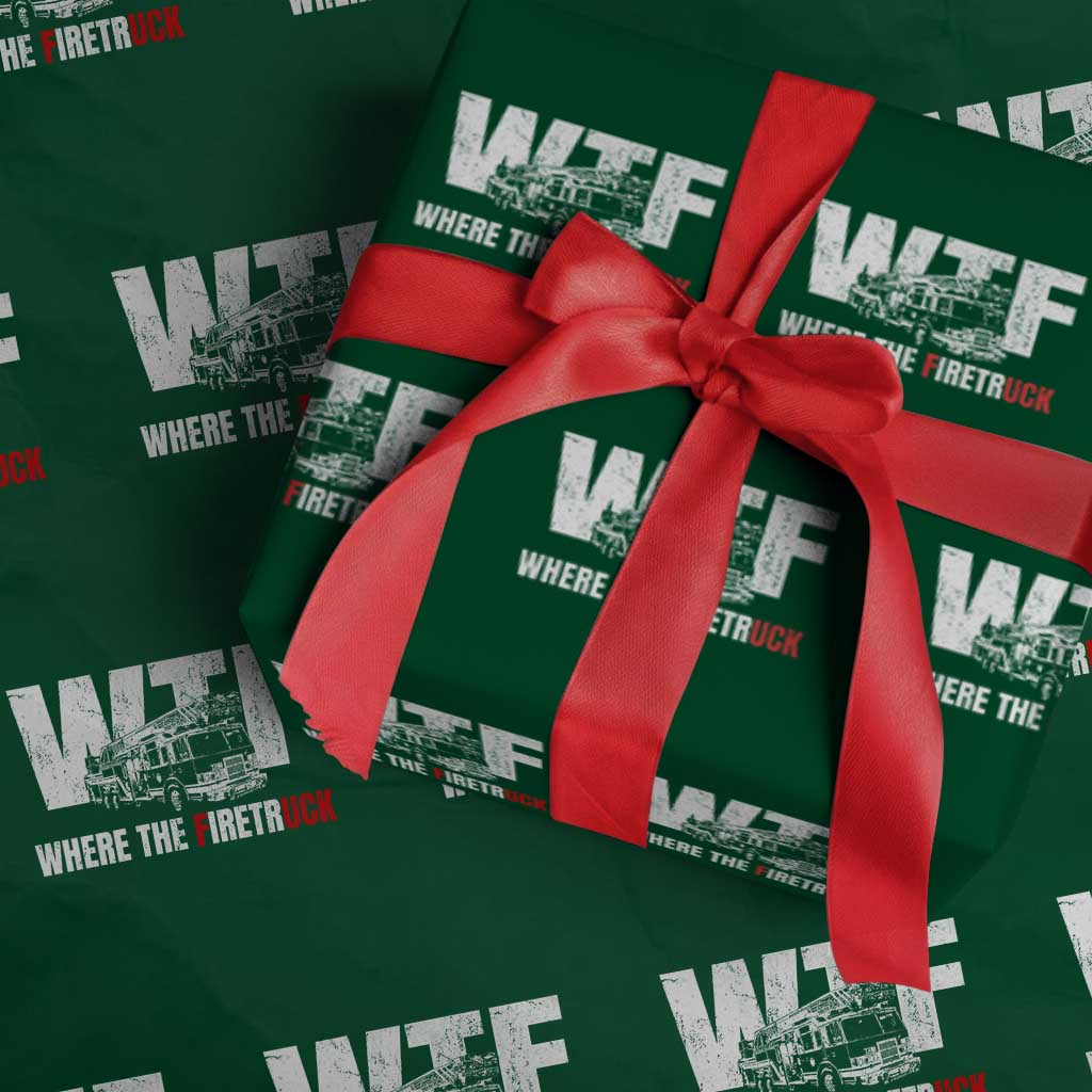 Funny Firefighter Wrapping Paper Roll WTF What The Firetruck Fireman Gift - Wonder Print Shop