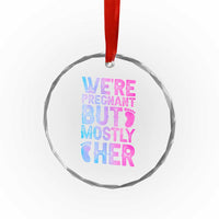 Funny First Time Parents Gift Crystal Glass Ornament We Are Pregnant But Mostly Her