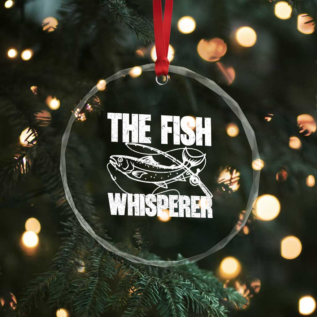 Funny Fishing Crystal Glass Ornament The Fish Whisperer Lake Life Gift For Fishermen Dads - Wonder Print Shop