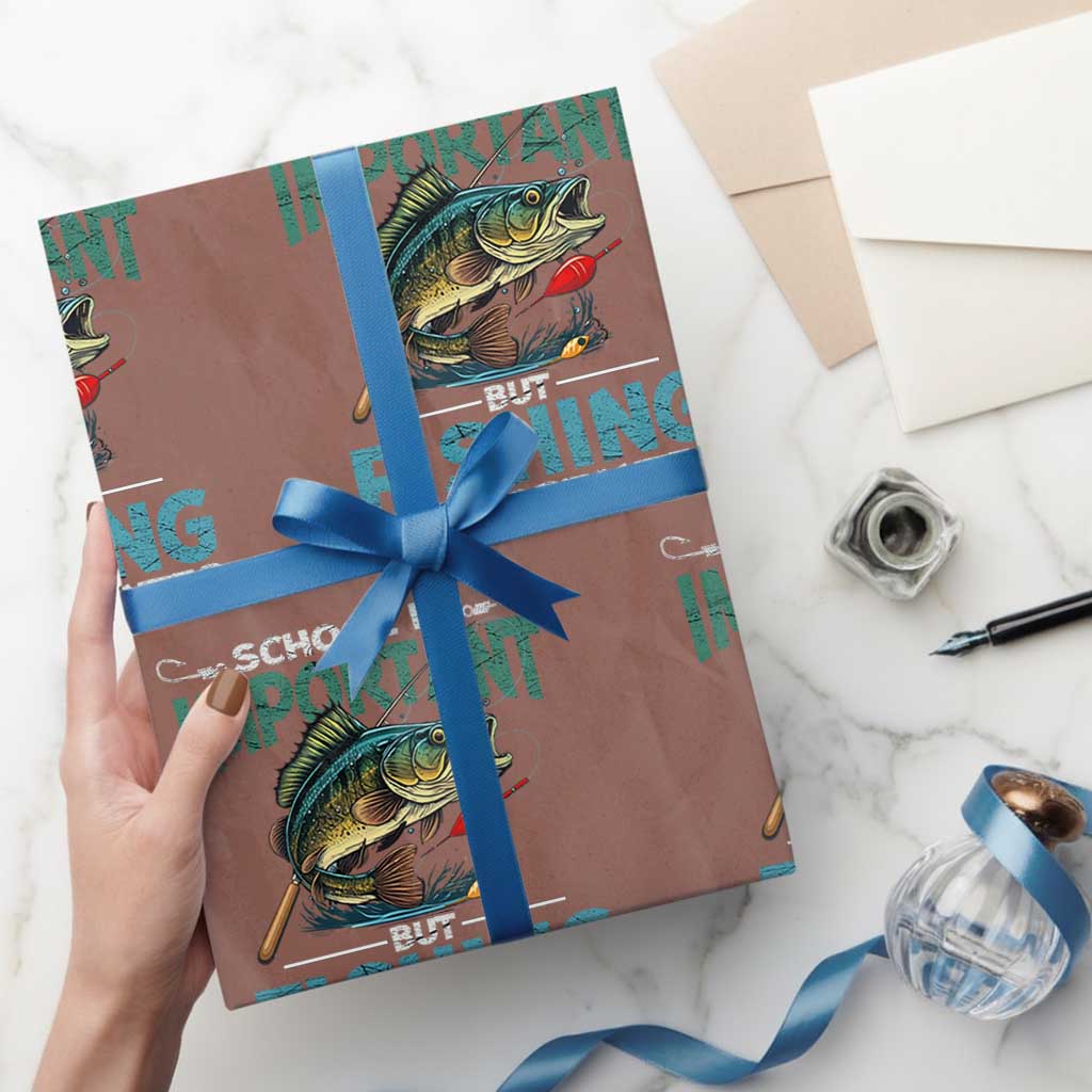 Funny Fishing Wrapping Paper Roll School Is Important But Fishing Is Importanter Bass Fisherman - Wonder Print Shop