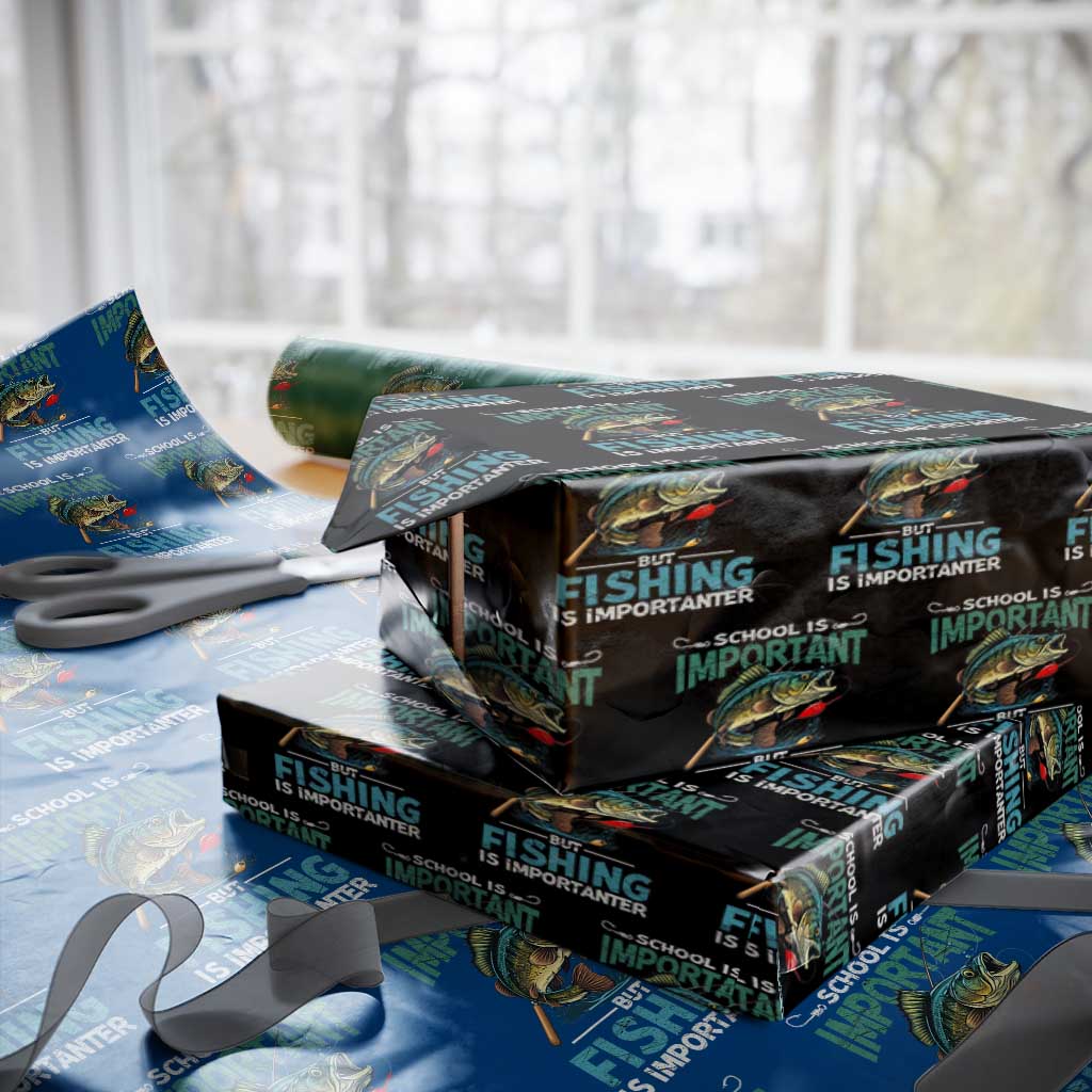 Funny Fishing Wrapping Paper Roll School Is Important But Fishing Is Importanter Bass Fisherman - Wonder Print Shop